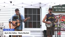 Navigate to Fairfield Jig in the Valley[01 - Rusty Bucket]20240728