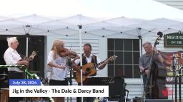 Navigate to Fairfield Jig in the Valley[02 - Dale & Darcy Band]20240708