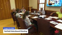 Navigate to Fairfield Selectboard Meeting | 08/12/2024