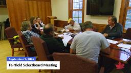 Navigate to Fairfield Selectboard Meeting | 09/09/2024