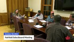 Navigate to Fairfield Selectboard Meeting | 10/28/2024