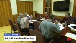 Navigate to Fairfield Selectboard Meeting | 01/27/2025