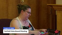 Navigate to Fairfield Selectboard Meeting | 08/11/2025