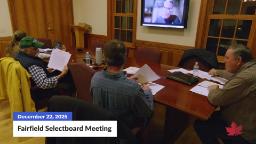 Navigate to Fairfield Selectboard Meeting | 12/22/2025