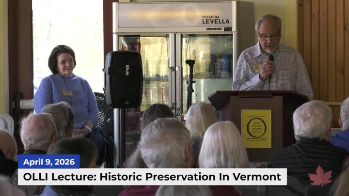 Thumbnail image for OLLI Lecture: Historic Preservation In Vermont | 04/09/2026