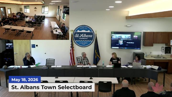 Thumbnail image for St Albans Town Selectboard | 05/18/2026