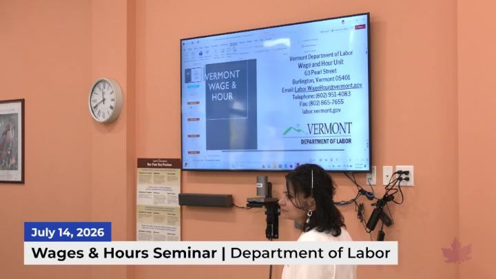 Thumbnail image for Wages and Hours Seminar with VT Department of Labor | 07/14/2026